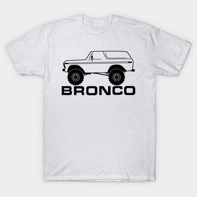 1978-1979 Bronco Side w/Tires, Black Print T-Shirt by The OBS Apparel